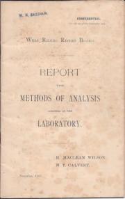 West Riding Rivers Board. Report upon Methods of Analysis adopted in the Laborat