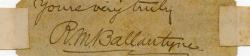 R.M. Ballantyne, Novelist, clipped signature